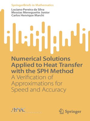 cover image of Numerical Solutions Applied to Heat Transfer with the SPH Method